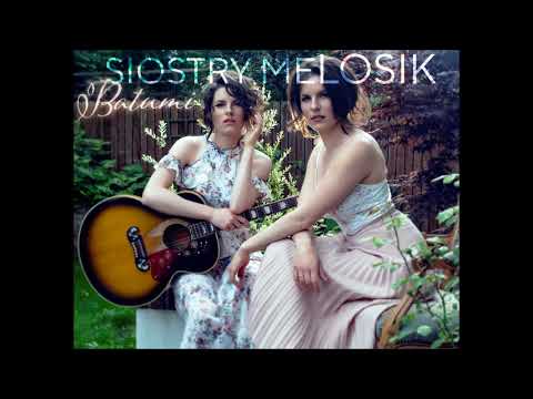 Siostry Melosik - Batumi (Audio)