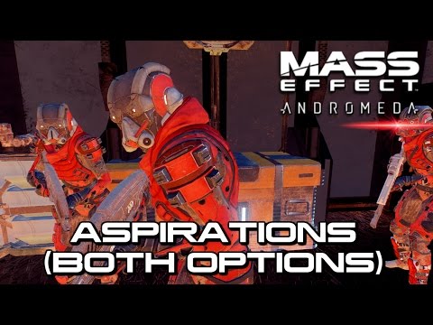 Mass Effect Andromeda - Aspirations (Both Options)