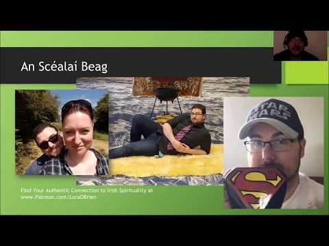 Your Irish Connection 11 - Irish Pagan Interview with An Scéalaí Beag