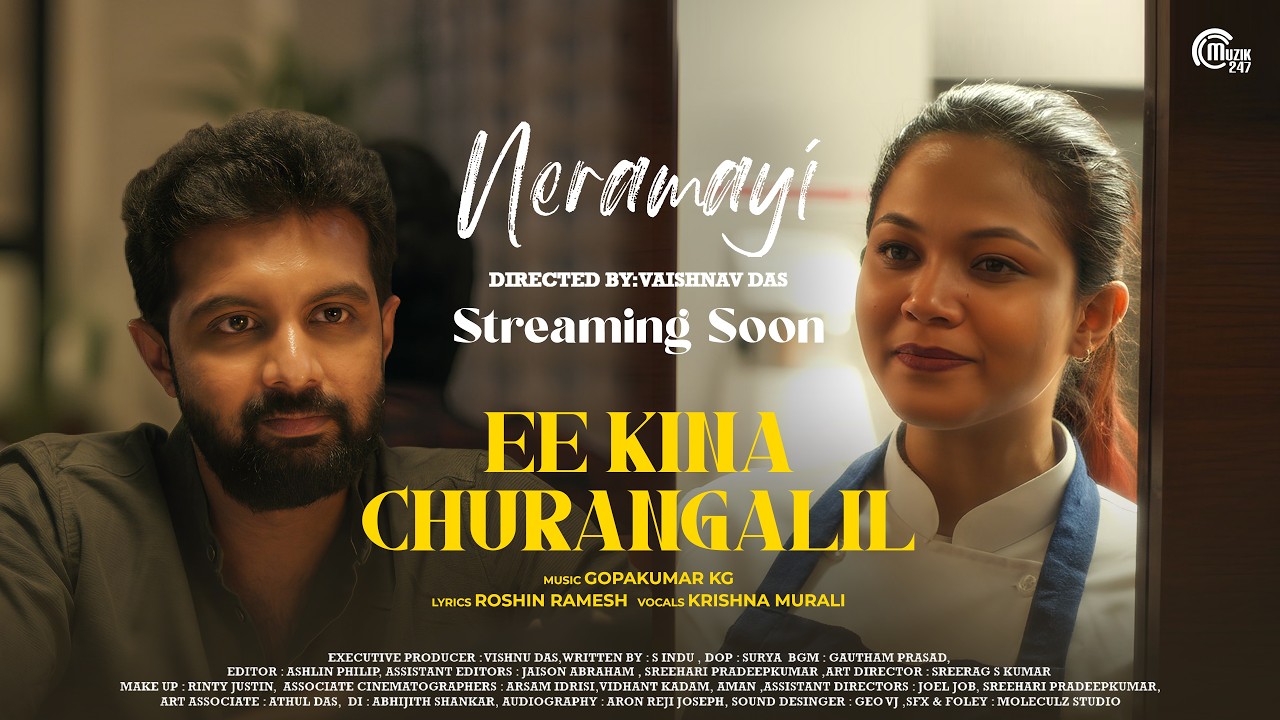 Ee Kina Churangalil | Neramayi - Web Series | Leandra, Shibin | Gopakumar KG | Vaishnav Das