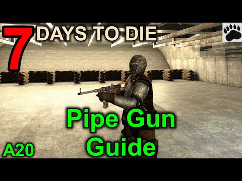 7 Days to Die Alpha 20 Pipe Gun Guide
