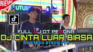 Download lagu DJ STECU STECU FYP X CINTA LUAR BIASA FULL DJ OT PESONA LIVE ARISAN GADING - DJ GUNTUR JS Ft DJ ATEX mp3