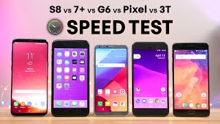 Samsung Galaxy S8 vs Apple iPhone 7 Plus vs LG G6 vs Google Pixel vs OnePlus 3T SPEED Test!