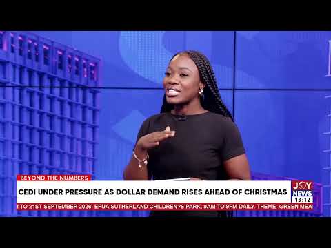 Cedi under pressure as Dollar demand rises ahead of Christmas | Market Headlines
