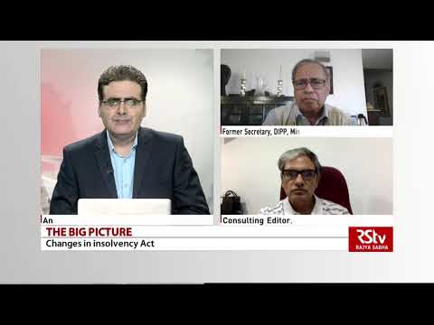 The Big Picture: Changes in insolvency Act