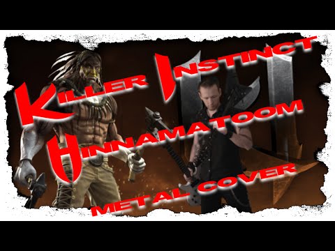 Killer Instinct - Hinnamatoom (Thunder´s Theme Met