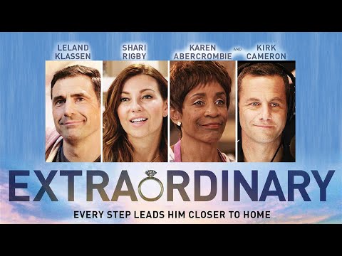 Extraordinary | Inspirational Drama Starring Movie Karen Abercrombie, Kirk Cameron, Shari  Rigby