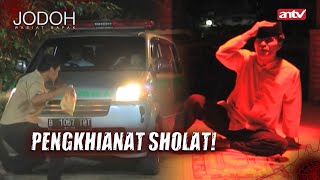 Download lagu Rajin Sholat Tapi Maksiat Tetep Jalan! | Jodoh Wasiat Bapak Eps 41 Full mp3