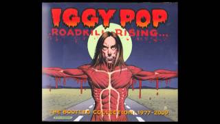 Iggy Pop - Fuckin` Alone (Roadkill Rising... 2011)