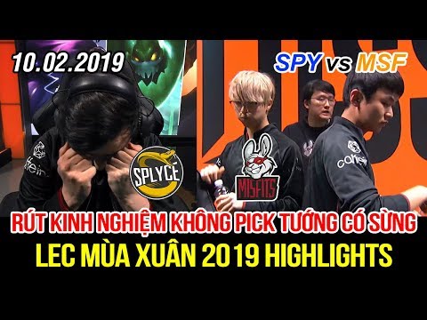 [LEC 2019] SPY vs MSF Highlights | Tại sao khi chơi chung với Hans Sama không nên pick tướng có sừng