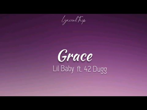 Lil Baby - Grace (Lyrics)