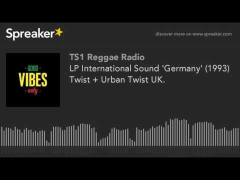 LP International Sound 'Germany' (1993) Twist + Urban Twist UK. (part 3 of 5)