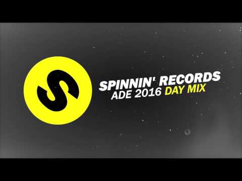 Spinnin' Records ADE 2016 - Day Mix