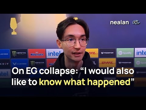 neaLaN on EG shuffle collapse: "I would also like to know what happened"