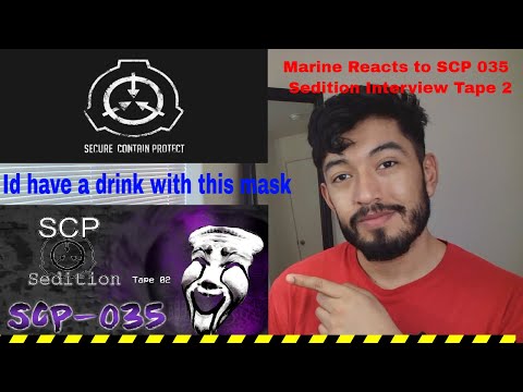 Marine Reacts to SCP 035 Sedition Interview Tape 2 (By Tats TopVideos)