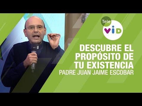 Discover the purpose of your existence 🎙️ Father Juan Jaime Escobar #TeleVID