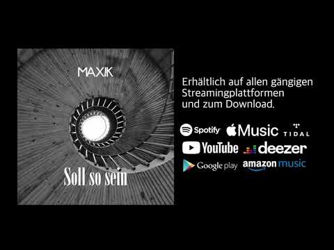 Maxik - Soll so sein [official Audio]