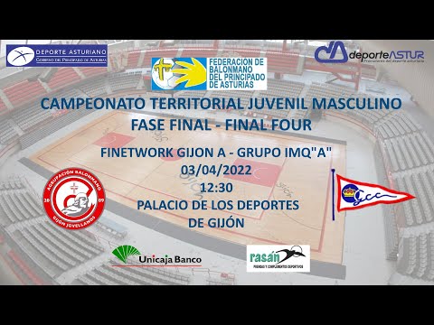 FINETWORK GIJÓN A - GRUPO IMQ"A"   FINAL FOUR JUVENIL TEMPORADA 21/22