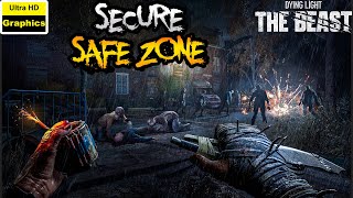 Dying Light: THE BEAST - Secure the Safe Zone Walkthrough (Full Quest Guide)