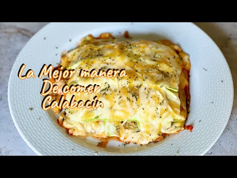 LA MEJOR MANERA DE COMER CALABACÍN!!