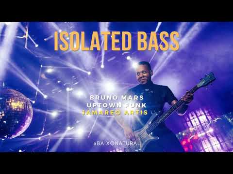 ISOLATED BASS UPTOWN FUNK JAMAREO ARTIS