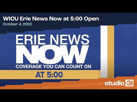 WICU Erie News Now at 5:00 Open, 10/4/2022