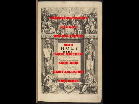 Channeling History - 23.04.16 - Biblical Truths