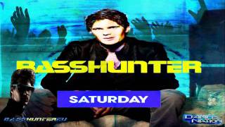 BassHunter - Saturday (Extended Mix)