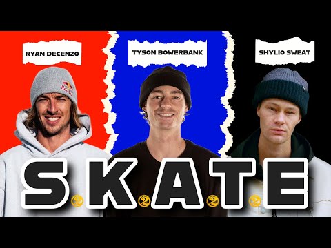 Game of Skate | Ryan Decenzo Vs Tyson Bowerbank Vs Shylio Sweat