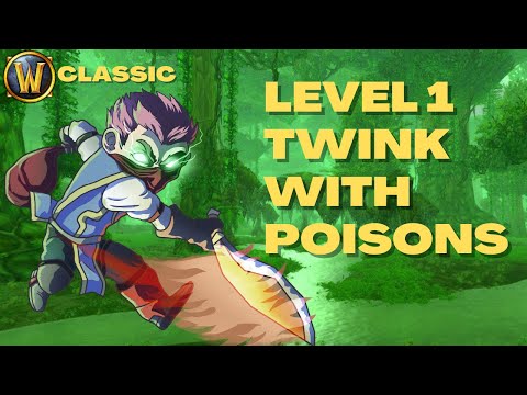 Level 1 Twink with Poisons - WoW Classic