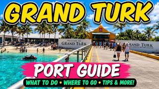 Grand Turk Port Guide | Royal Caribbean Cruise | Easy Beach, Shops & Margaritaville