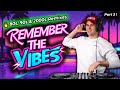 80s 90s 2000s REMIX PARTY 2 Hour Nonstop Mix Part 3 Remember The Vibes