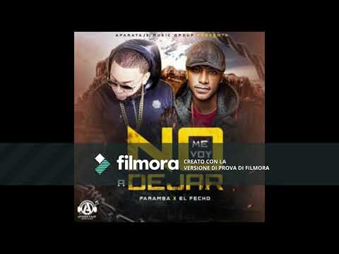 PARAMBA X EL FECHO NO ME VOY A DEJAR DJLAUCELL INTRO 95 BPM