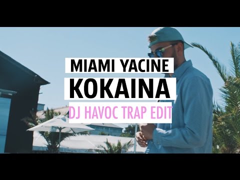 MIAMI YACINE - KOKAINA (DJ DYNE Trap Edit)