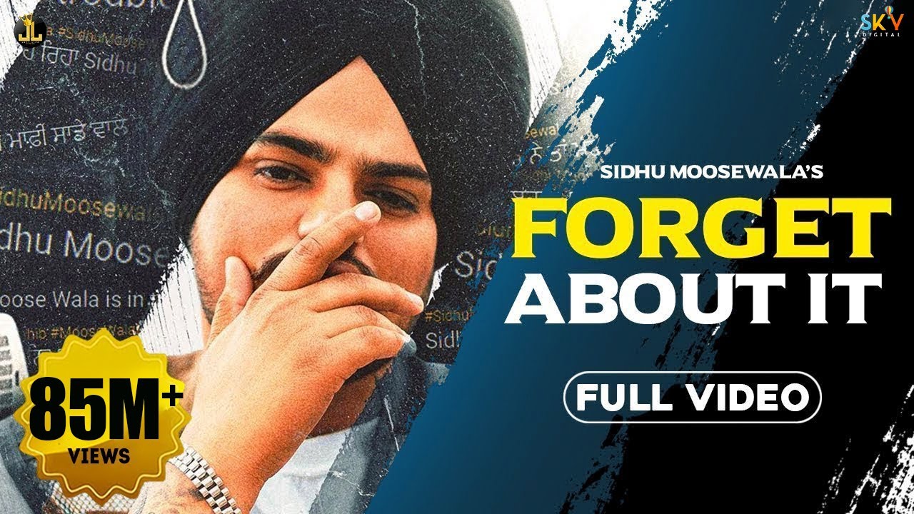Forget About It (Title) Lyrics  | Forget About It | Sidhu Moose Wala | Sidhu Moose Wala, Sunny Malton | Sidhu Moose Wala