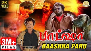 Baashha Tamil Movie Songs  Baashha Paru Video Song