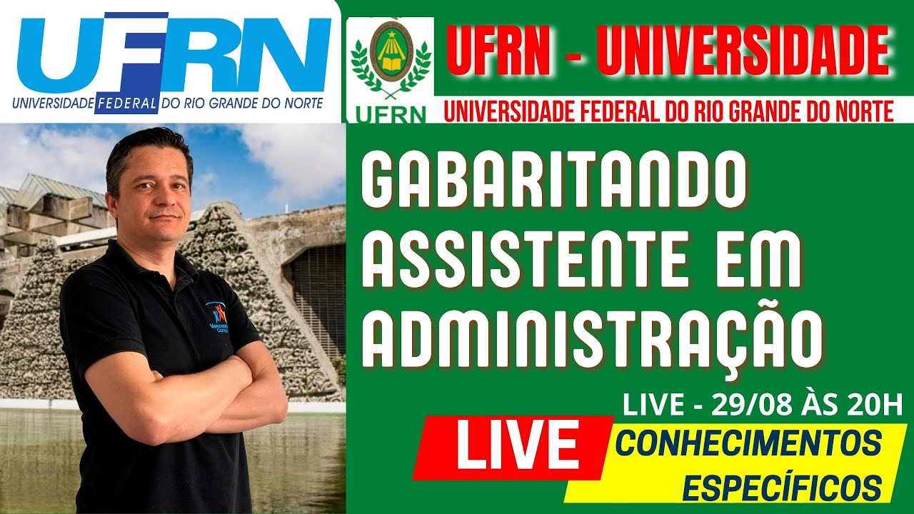 Concurso UFRN - LIVE - Conhecimentos Específicos - Administração - Prof. Cristiano Silva