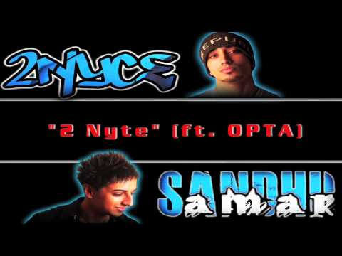 2 NyCe & Amar Sandhu - 2Nyte