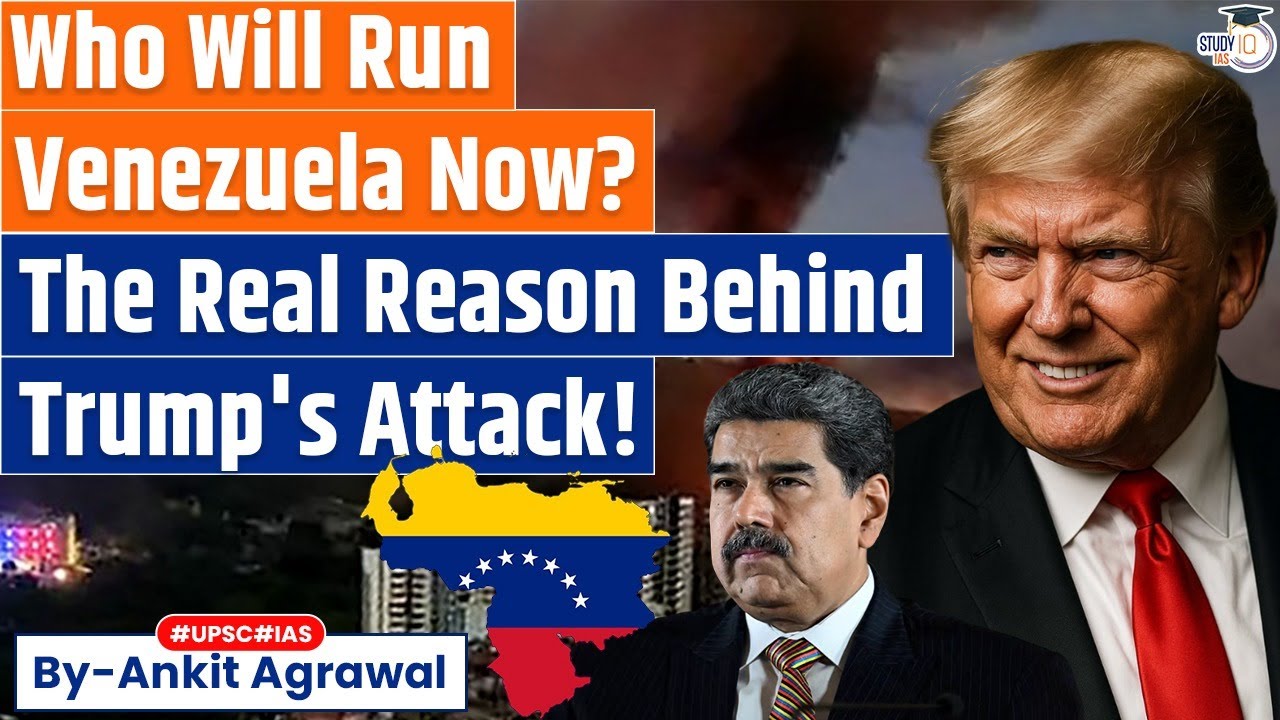 Real Reason behind Trump's Attack on Venezuela | Operation Absolute Resolve | Ankit Agrawal Study IQ