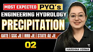 Engineering Hydrology | PYQ's | 02 | Precipitation | Civil Engineering | Harshna Verma