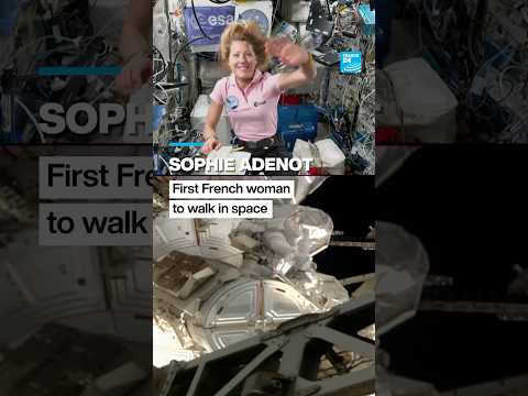 Sophie Adenot: First French woman to walk in space