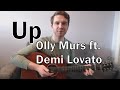Up - Olly Murs ft. Demi Lovato (Guitar Lesson ...