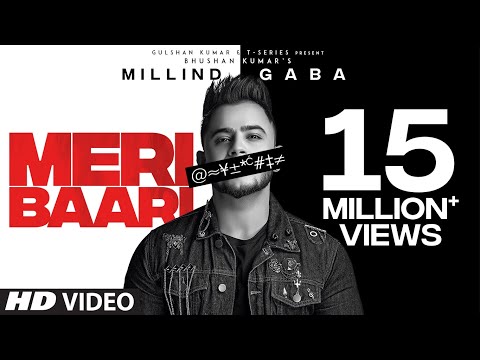 MERI BAARI LYRICS – MILLIND GABA MERI BAARI LYRICS – MILLIND GABA