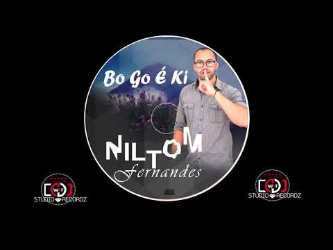 Nilton Fernandes (NF) - Bo Go é  ki