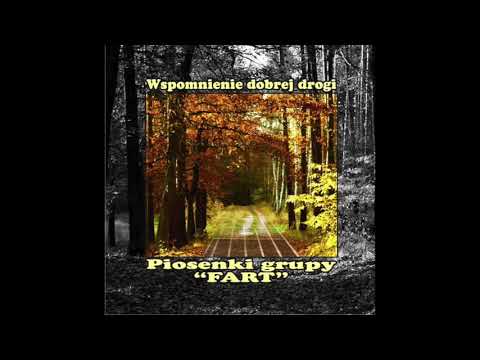 Grupa Fart - Wspomnienie Dobrej Drogi