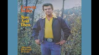 Conway Twitty - There’s More Love In the Arms You’re Leaving
