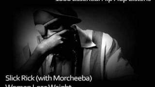 Slick Rick (Morcheeba) - Women Lose Weight - #921 - 1000 Essential Hip Hop Listens