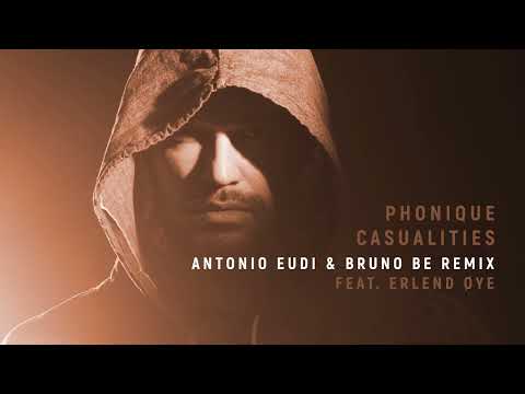 Phonique: Casualities featuring Erlend Øye (Antonio Eudi & Bruno Be Remix)
