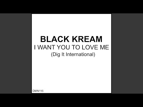I Want You to Love Me (Oxygene Dub Mix)