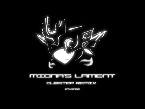 Midnas Lament Dubstep Remix - By Zaxiade